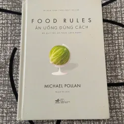 Food rules - Ăn uống đúng cách - Michael Pollan, Mới 90% (Hoi) 283606