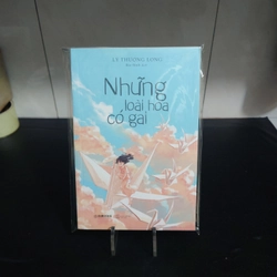 NHỮNG LOÀI HOA CÓ GAI (NEW 90%)