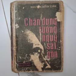 Chân dung tướng ngụy Sài Gòn - Nguyễn Đình Tiên - Ký sự lịch sử