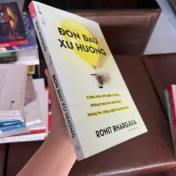 ĐÓN ĐẦU XU HƯỚNG – Rohit Bhargava - K3 1006621