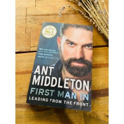 FIRST MAN IN - ANT MIDDLETON