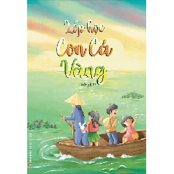Lớp học con cá vàng - Hồng Đào STB3362 Văn học