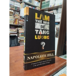 Làm thế nào để tăng lương? - Napoleon Hill