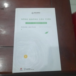 Sống không cần tiền - Người đi ngược dòng 256659