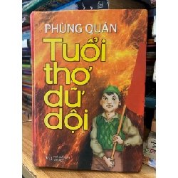 Tuổi thơ dữ dội full tập -Phùng Quán