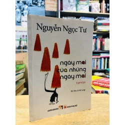 Ngày mai của những ngày mai - Nguyễn Ngọc Tư 128049