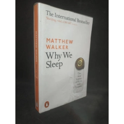 Đọc sách cùng PK - Sách Why we sleep Matthew Walker mới 80% 1502 - Khác 260991