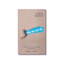 Niềm tin mở lối - Joseph Murphy