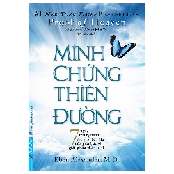 (TẶNG BOOKMARK) Minh Chứng Thiên Đường - Eben Alexander - 2023