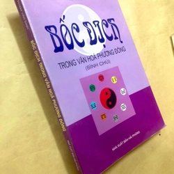 Sách Bốc dịch trong văn hoá phương Đông (Bình Chú) - Phạm Văn Sinh 307064