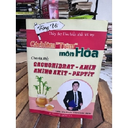 Cách Làm "Trùm" Môn Hóa - Trọng Vũ - Trọng Vũ
