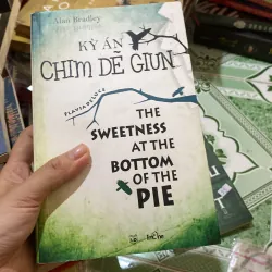Kỳ án chim dẽ giun (The Sweetness at the Bottom of the Pie) của tác giả Alan Bradley