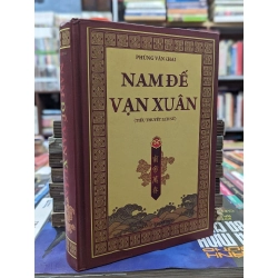 NAM ĐẾ VẠN XUÂN - PHÙNG VĂN KHAI