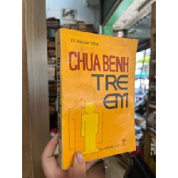 Chữa bệnh trẻ em - GS. Chu Văn Tường 787352