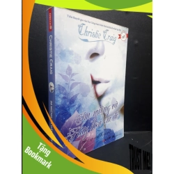 (TẶNG BOOKMARK) Im Miệng Và Hãy Hôn Em Đi mới 80% ố nhẹ 2011 RBK2705 Christie Craig SÁCH VĂN HỌC