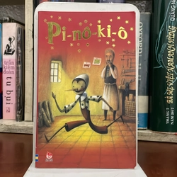 II Sách Thiếu Nhi: Pi-Nô-Ki-Ô (Bản Kỷ Niệm 50 Năm NXB Kim Đồng) - 2007