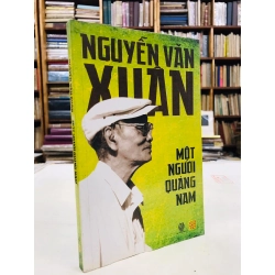 Một người Quảng Nam - Nguyễn Văn Xuân 125915