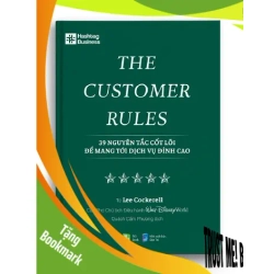 (TẶNG BOOKMARK) THE CUSTOMER RULES - 39 Nguyên tắc cốt lõi để mang tới dịch vụ đỉnh cao - Lee Cockerell - MARKETING KINH DOANH