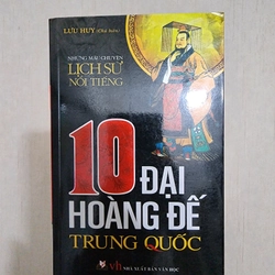 Sách 10 đại hoàng đế Trung Quốc mới 90%