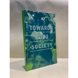 TOWARDS GOOD SOCIETY