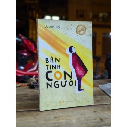 Bản tính con người - Lưu Dũng 189559