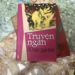 truyện ngắn 50 tác giả nữ