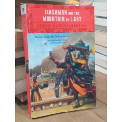 Flashman and the mountain of light - George MacDonald Fraser