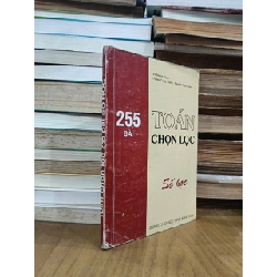 Toán chọn lọc: 255 bài Số học - Vũ Dương Thụy, Trương Công Thành, Nguyễn Ngọc Đạm