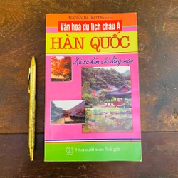 Hàn Quốc xứ sở kim chi lãng mạn 