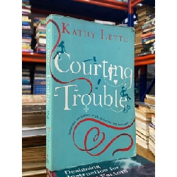 Courting Trouble - Kathy Lette