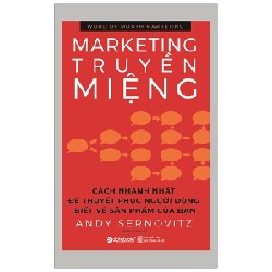 Marketing Truyền Miệng - Andy Sernovitz 138611