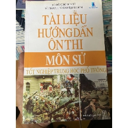 Tài Liệu Hướng Dẫn Ôn Thi Môn Sử Tốt Nghiệp Trung Học Phổ Thông - Hội Đồng Bộ Môn Sử, Sở Giáo Dục Và Đào Tạo TP.HCM 2010 Tham khảo - luyện thi VAVO-AK2ST1 Rebooks.vn