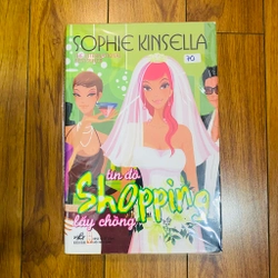 Tín Đồ Shopping Lấy Chồng-Sophie Kinsella#HATRA