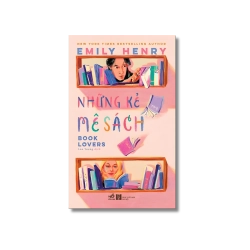 Những kẻ mê sách - Emily Henry Vanvosach