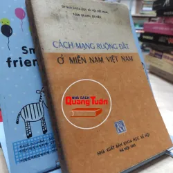 Sách - Cách mạng ruộng đất ở miền nam Việt Nam - Lâm Quang Huyên (A1)