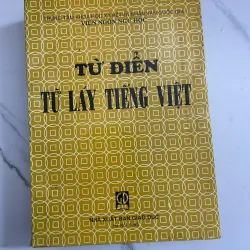 Từ điển từ láy tiếng Việt – Viện Ngôn ngữ học 798699
