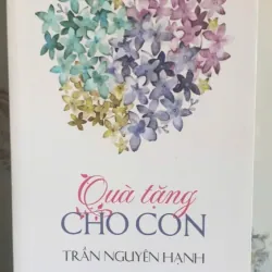 Quà Tặng Cho Con - Trần Nguyên Hạnh