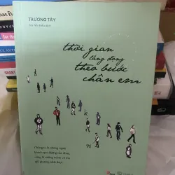 Thời gian lắng đọng theo bước chân em - Trương Tây