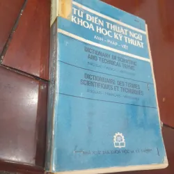 TỪ ĐIỂN THUẬT NGỮ KHOA HỌC KỸ THUẬT Anh - Pháp - Việt 1021166
