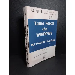 [Sách Cũ SCGR] Turbo pascal cho Windows kỹ thuật & ứng dụng tập 1 mới 70% ố vàng gấp trang có chữ ký trang đầu 1993 HCM2103 GIÁO TRÌNH, CHUYÊN MÔN