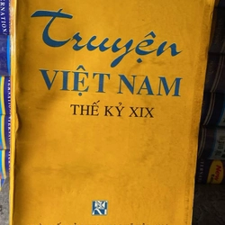 Truyện Việt Nam Thế Kỷ XIX -Nguyễn Văn Huyền chủ biên 