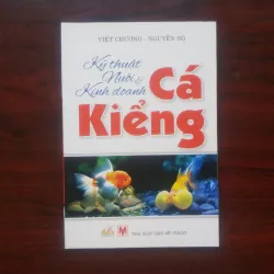 [Sách Chăn Nuôi] Kỹ Thuật Nuôi & Kinh Doanh Cá Kiểng