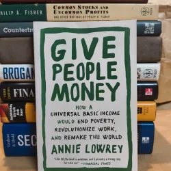 Give People Money - Annie Lowrey 1013000