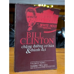 BILL CLINTON CHẶNG ĐƯỜNG CƠ HÀN VÀ THÀNH ĐẠT 209652