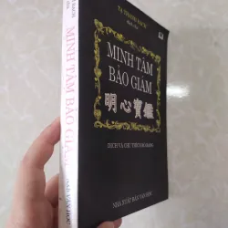 Sách: Minh Tâm Bảo Giám  Tác giả: Tạ Thanh Bạch (Dịch chú) 714280