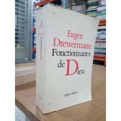 Fonctionnaires de Dieu - Eugen Drewermann