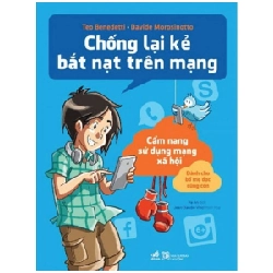 Chống lại kẻ bắt nạt trên mạng - Teo Benedetti - Davide Morosinotto 2017 New 100% HCM.PO 30401