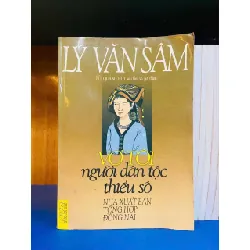 [Sách Cũ SCGR] Vợ tôi người dân tộc thiểu số - Lý Văn Sâm VĂN HỌC VAVO0810