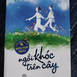 NGỒI KHÓC TRÊN CÂY - Nguyễn Nhật Ánh