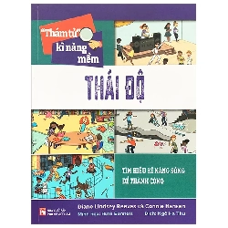 Thám tử kĩ năng mềm - Thái độ,45 - Diane Lindsey Reeves - 2024 - KINH TẾ - PHÁP LUẬT - KHOA HỌC - VĂN HÓA XH Blogmeo040226